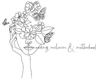 MENDING, MELANIN & MOTHERHOOD trademark