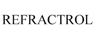 REFRACTROL trademark