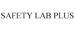 SAFETY LAB PLUS trademark