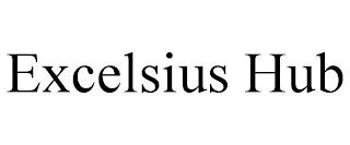 EXCELSIUS HUB trademark