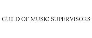 GUILD OF MUSIC SUPERVISORS trademark