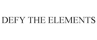 DEFY THE ELEMENTS trademark