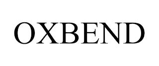 OXBEND trademark