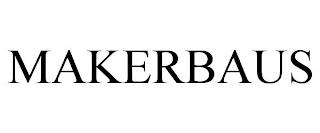 MAKERBAUS trademark