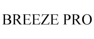 BREEZE PRO trademark