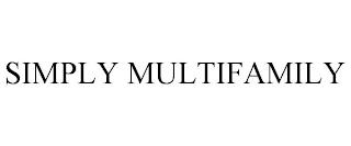 SIMPLY MULTIFAMILY trademark