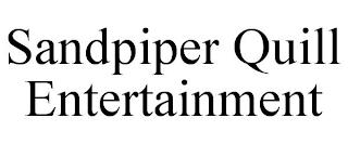 SANDPIPER QUILL ENTERTAINMENT trademark