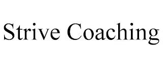 STRIVE COACHING trademark