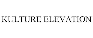 KULTURE ELEVATION trademark