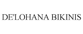 DE'LOHANA BIKINIS trademark