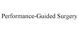 PERFORMANCE-GUIDED SURGERY trademark