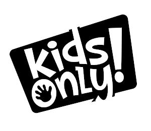 KIDS ONLY! trademark