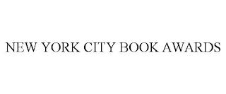 NEW YORK CITY BOOK AWARDS trademark