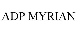 ADP MYRIAN trademark