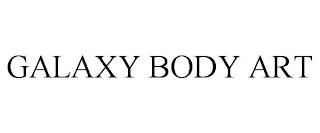 GALAXY BODY ART trademark