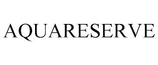 AQUARESERVE trademark