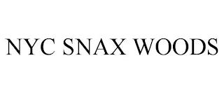 NYC SNAX WOODS trademark