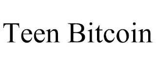 TEEN BITCOIN trademark