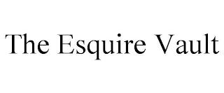 THE ESQUIRE VAULT trademark