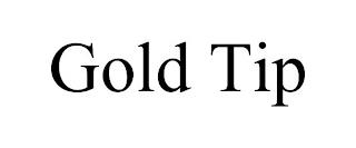 GOLD TIP trademark