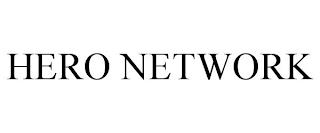 HERO NETWORK trademark