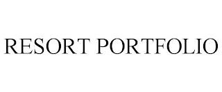 RESORT PORTFOLIO trademark