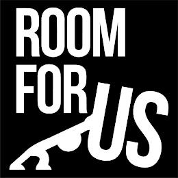 ROOM FOR US trademark