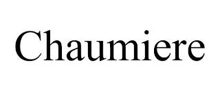 CHAUMIERE trademark