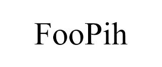 FOOPIH trademark