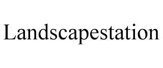 LANDSCAPESTATION trademark