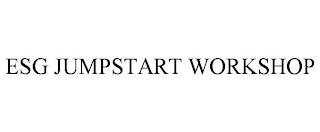 ESG JUMPSTART WORKSHOP trademark