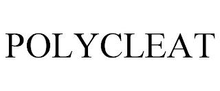 POLYCLEAT trademark