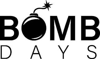 BOMB DAYS trademark