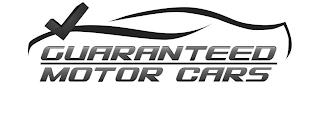 GUARANTEED MOTOR CARS trademark