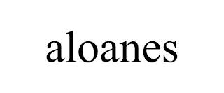 ALOANES trademark