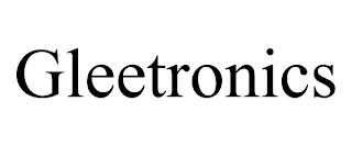 GLEETRONICS trademark