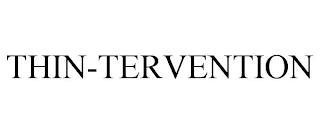 THIN-TERVENTION trademark