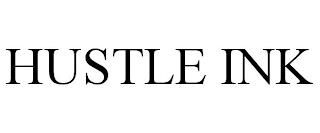 HUSTLE INK trademark