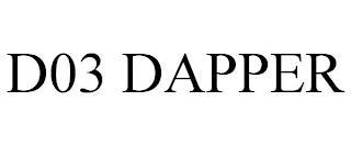 D03 DAPPER trademark