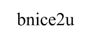 BNICE2U trademark