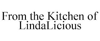 FROM THE KITCHEN OF LINDALICIOUS trademark