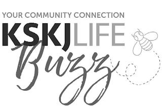 KSKJLIFE BUZZ YOUR COMMUNITY CONNECTION trademark