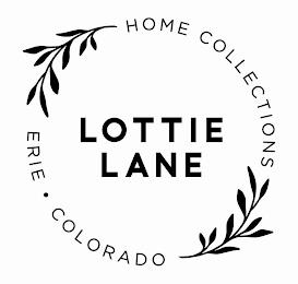 LOTTIE LANE HOME COLLECTIONS ERIE · COLORADO trademark