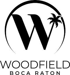 W WOODFIELD BOCA RATON trademark