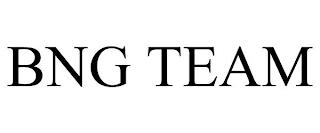 BNG TEAM trademark