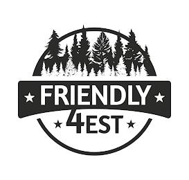 FRIENDLY 4EST trademark