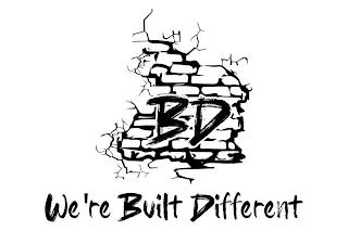 BD WE'RE BUILT DIFFERENT trademark