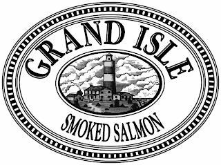 GRAND ISLE SMOKED SALMON trademark