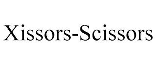 XISSORS-SCISSORS trademark