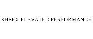 SHEEX ELEVATED PERFORMANCE trademark